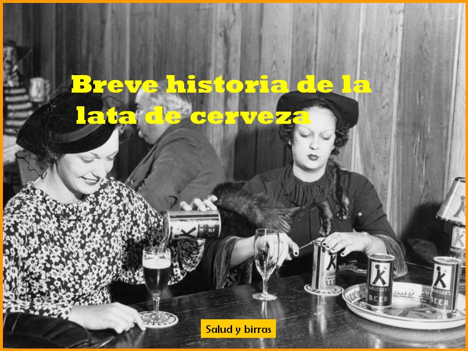 Breve historia de la lata de cerveza